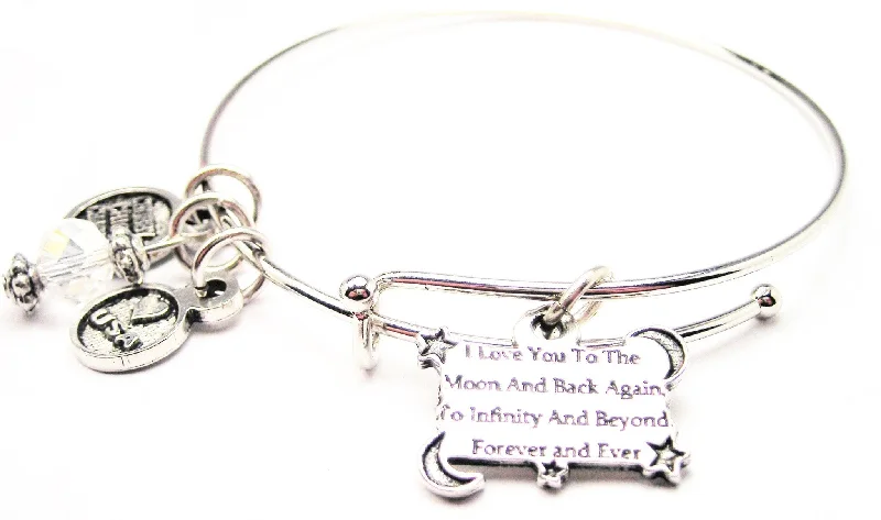 I Love You To The Moon And Back Again To Infinity And Beyond Forever And Ever Expandable Bangle Bracelet